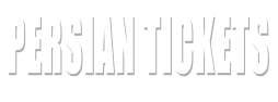 Persian Tickets